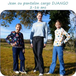 DJANGO – patron de jean ou pantalon cargo pour fille du 2 au 16 ans